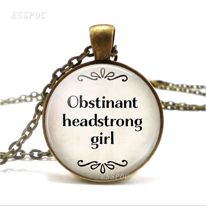Women Accessories Quotes - Obstinant Headstrong Girl Jane Austen Quote